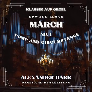 Elgar - Pomp and Circumstance - March No. 1 (Live)