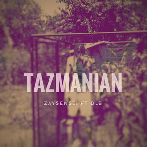 Tazmanian (Explicit)