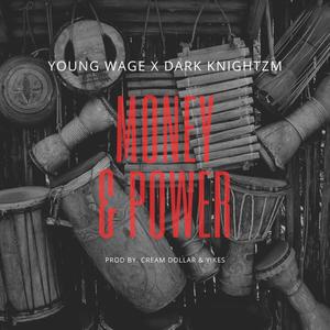 Money & Power (Explicit)