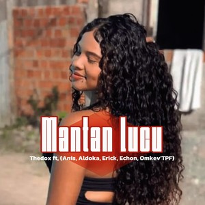Mantan Lucu (ft,Anis,Aldoka,Erick,Echon,Omkev'TPF)