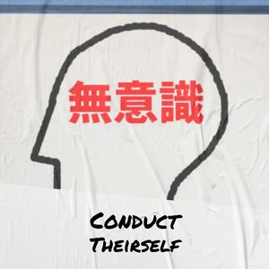 Conduct Theirself