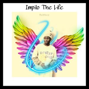 Impilo The Life (Explicit)