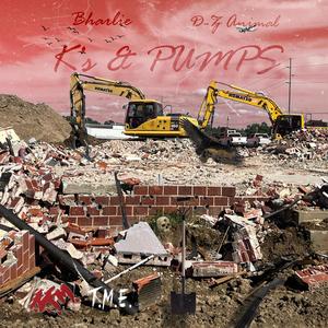 K's & Pumps (feat. Bharlie ) [Explicit]