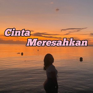 Cinta Meresahkan