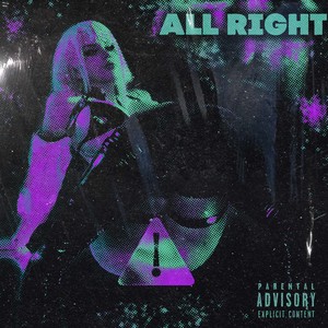 ALL RIGHT (Explicit)