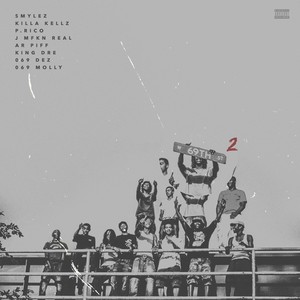 069, Pt. 2(feat. Killa Kellz, J Mfkn Real, P.Rico, 069 Dez, King Dre, Ar Piff & 069 Molly) (Explicit)