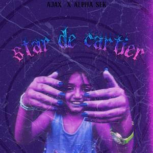 Star de cartier (feat. Alpha Sek) [Explicit]