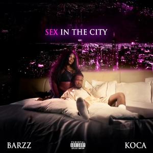 Sex In The City (Explicit)