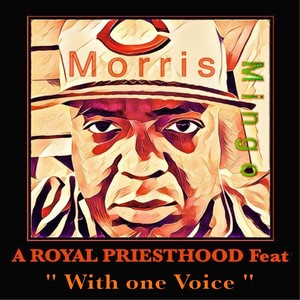 A Royal Priesthood(feat. With One Voice)