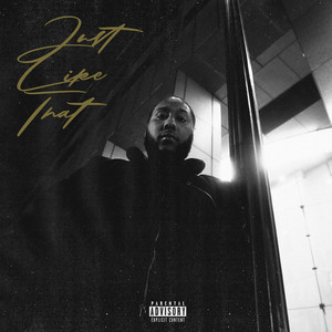 Just Like That (Explicit)