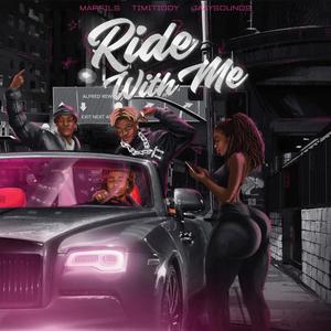 Ride with me (feat. Jaaysounds & Timitiddy) [Explicit]