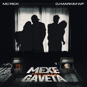 Mexe Na Minha Gaveta (Explicit)