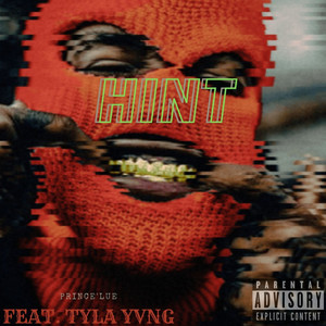 Hint (feat. Tyla Yvng) [Explicit]