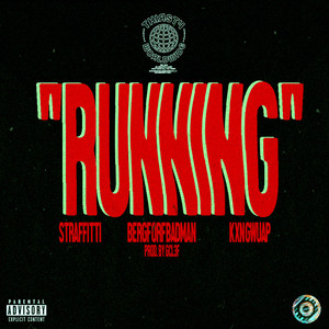 Running (feat. Bergdorfbadman & Kxng) (Explicit)