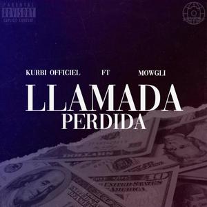 Llamada Perdida (feat. Mowgli) [Explicit]