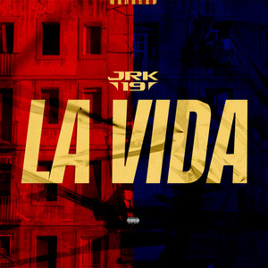 La Vida (Explicit)