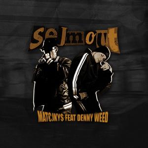 SEJMOUT (feat. DENNY ****) [Explicit]