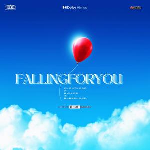 fallingforyou (feat. BWade & BleepLord) [Explicit]