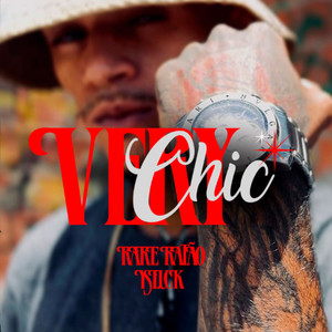 Very Chic (Explicit)