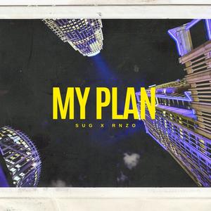 My Plan (feat. RNZO) (Explicit)