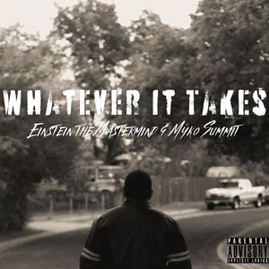 Whatever It Takes (Explicit)