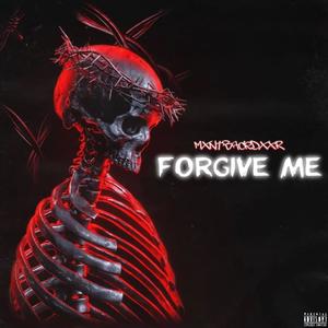 Forgive me (Explicit)