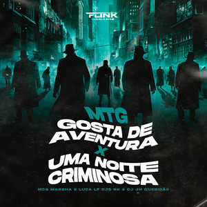 Gosta de Aventura X uma Noite Criminosa (Explicit)