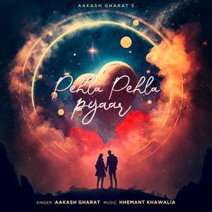 Pehla Pehla Pyaar (feat. Hhemant Khawalia) (Reprise Version)