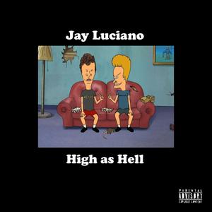 High as Hell (Explicit)