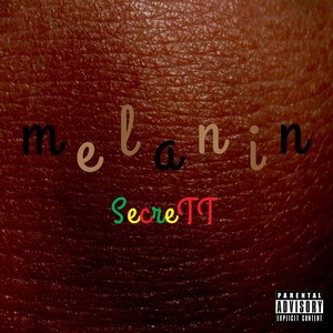 Melanin (Explicit)