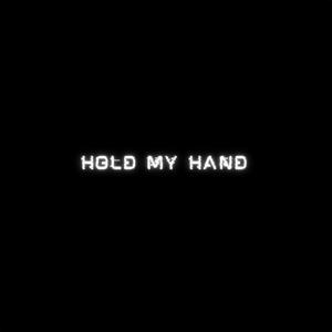 Hold My Hand