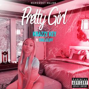 Pretty Girl (feat. chill cliff) [Explicit]