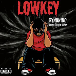 Lowkey (feat. Tae111 & Lorenzo Cortes Music) [Explicit]