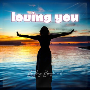 Loving You