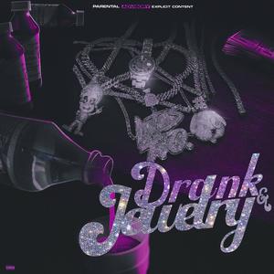 Drank an Jewelry (Explicit)