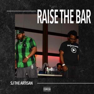 Raise the Bar (Explicit)