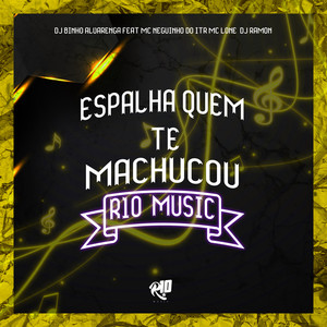 Espalha Quem Te Machucou (Explicit)