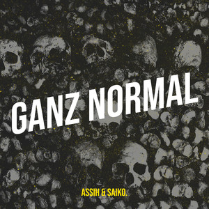 Ganz Normal (Explicit)