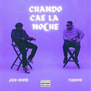 Cuando Cae La Noche (Explicit)