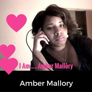 I Am...Amber Mallory