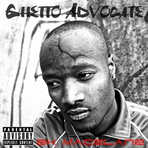 Ghetto Advocate (Explicit)