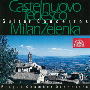 Castelnuovo-Tedesco: Guitar Concertos