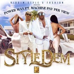 Style Dem (feat. Machine Pay Per View)