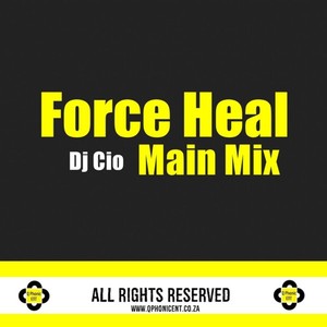 Force Heal (Main Mix)