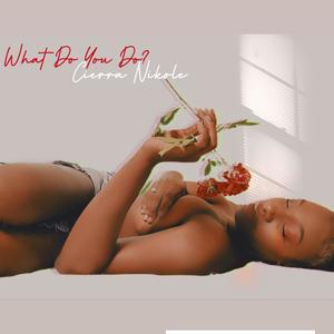 What Do You Do? (Explicit)