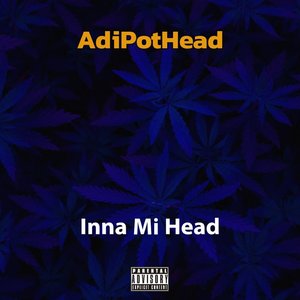 Inna Mi Head (Explicit)