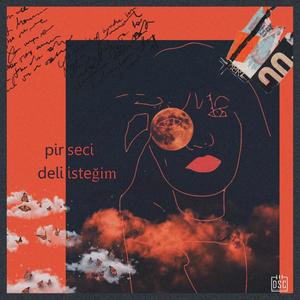 Deli İsteğim (Explicit)