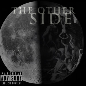 The Other Side (Explicit)