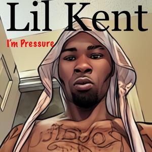 I'm Pressure (Explicit)