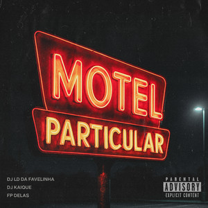 Motel Particular (Explicit)